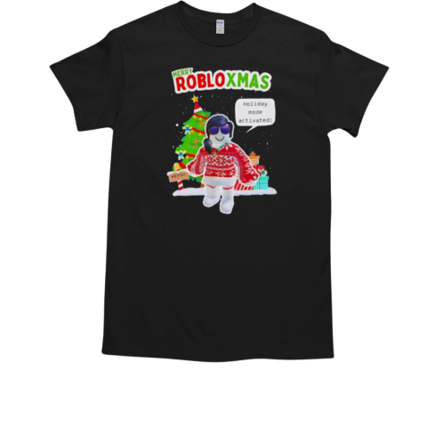 Merry robloxmas holiday mode activated T-Shirt