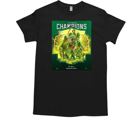 Oregon Ducks Team Football 2024 The Big Ten Conference Champions T-Shirt