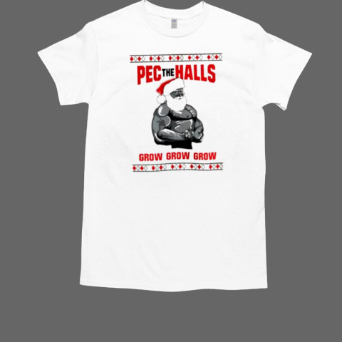 Pec The Halls X mas T-Shirt