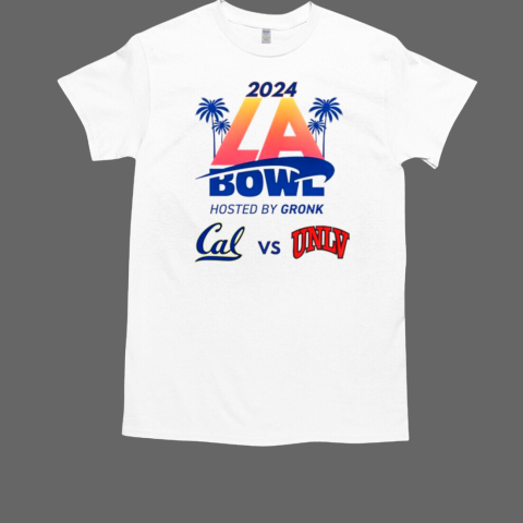 California Golden Bears vs. UNLV Rebels 2024 LA BOWL Hosted by Gronk Matchup T-Shirt