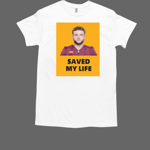 Cam Skattebo Saved My Life T-Shirt