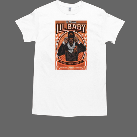 Lil Baby December 7 2024 State Farm Arena Atlanta GA T-Shirt