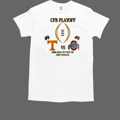 Ohio State Buckeye Vs Tennessee Volunteers GFP Gear At College Football Now 2024 2025 CFB Playoff T-Shirt