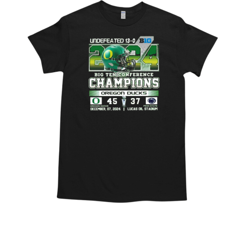 Oregon Ducks Big Ten Conference Champions Undefeated 2024 T-Shirt