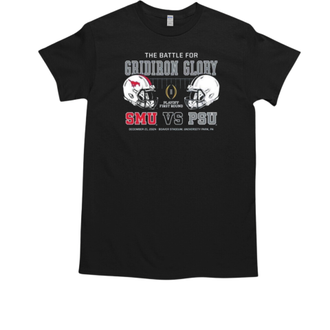 The Battle For Gridiron Glory Playoff First Round SMU Vs PSU December 21 2024 T-Shirt