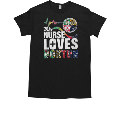 This nurse loves Boston T-Shirt