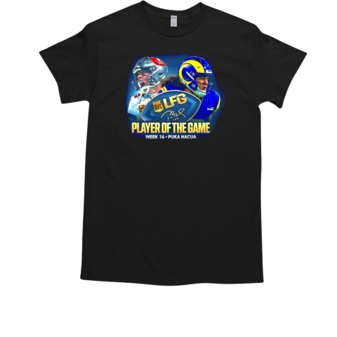 Tom Brady's LFG Player of the Game for Week 14 Rams WR Puka Nacua T-Shirt