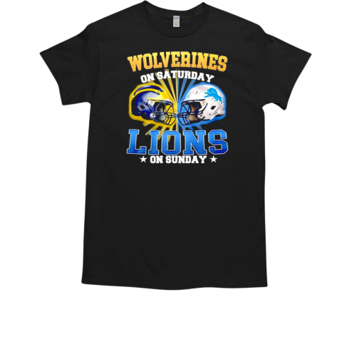 Wolverines on Saturday Lions on Sunday head to head T-Shirt