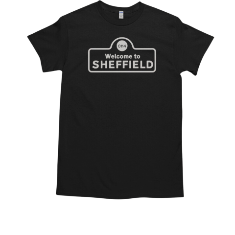 Welcome To Sheffield 0114 T-Shirt