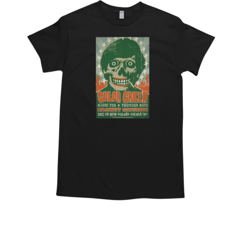 Color Green Kilowatt In San Francisco CA Dec 12 2024 Tour Poster T-Shirt