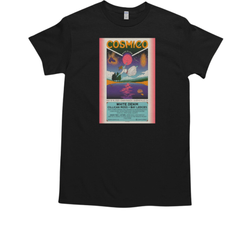 Cosmico Dawn Ranch In Guerneville CA May 16 18 2025 T-Shirt