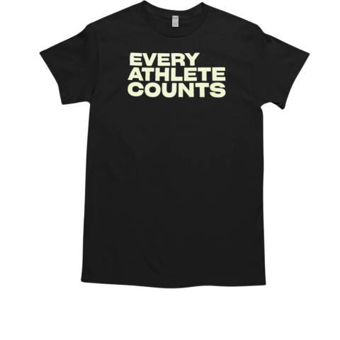 Every athlete counts T-Shirt