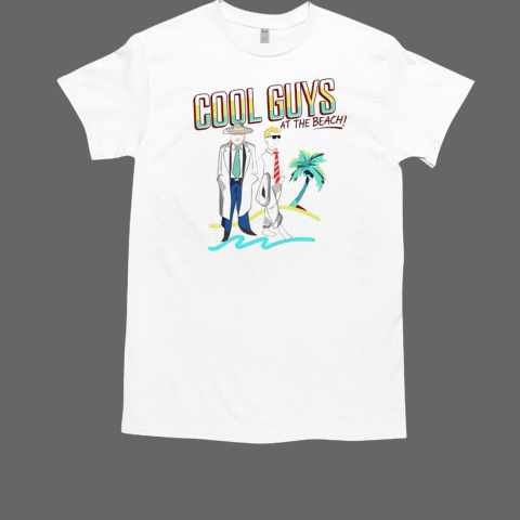 Cool guys at the beach T-Shirt