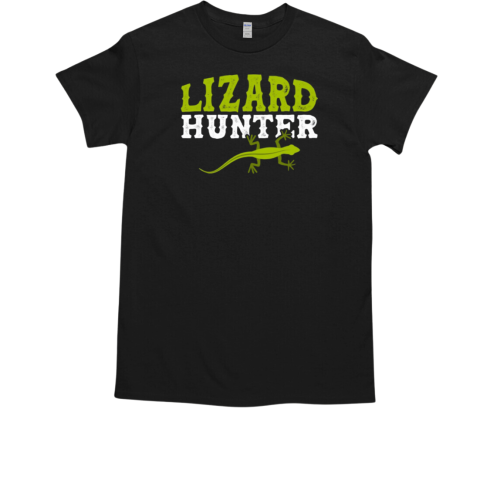 Lizard Hunter – Fun Pet Lizard Owner Reptile Hunting Meme T-Shirt