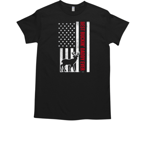 Mens Best Buckin Daddy American Flag Buck Hunting Hunter Gift T-Shirt