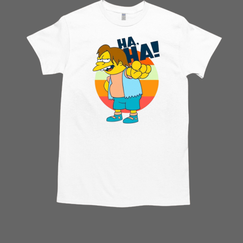 Nelson Muntz Simpsons pointing ha ha T-Shirt