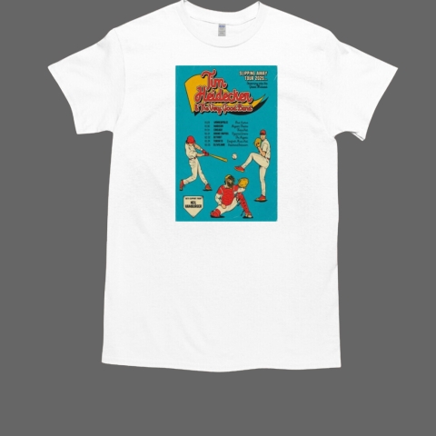 Tim Heidecker And The Very Good Band Slipping Away 25 Tour T-Shirt