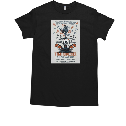 Tim Heidecker Feb 12 2025 Motorco Music Hall in Durham NC Tour T-Shirt