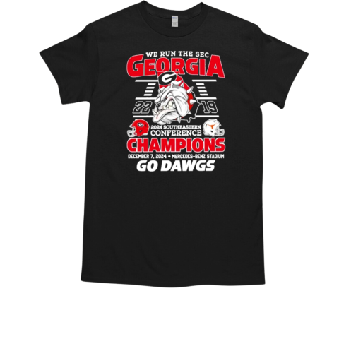 We Run The Sec Georgia Champions Go Dawgs 2024 T-Shirt