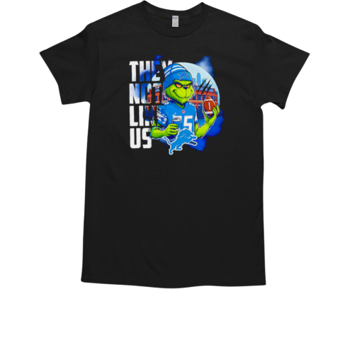 Detroit Lions Grinch they not like us T-Shirt