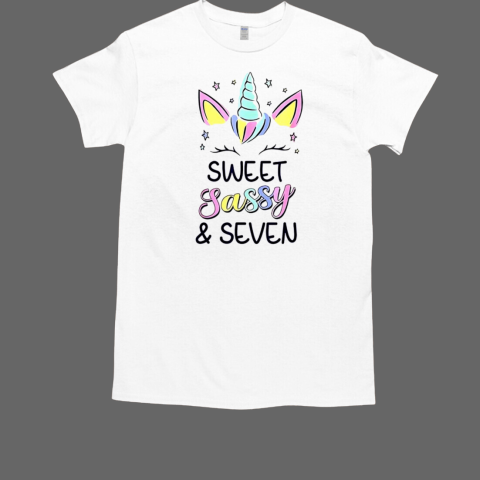 Unicorn sweet sassy and seven T-Shirt