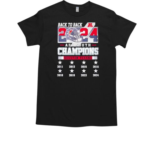 Back To Back Houston Texans 2024 AFC South Champions T-Shirt