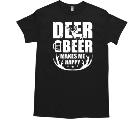 Deer And Beer Makes Me Happy Hunting Gifts Funny Hunting T-Shirt