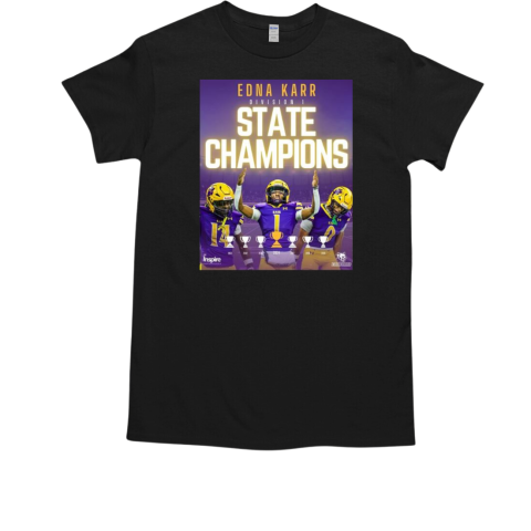 Edna Karr High School 2024 Division I State Champions T-Shirt