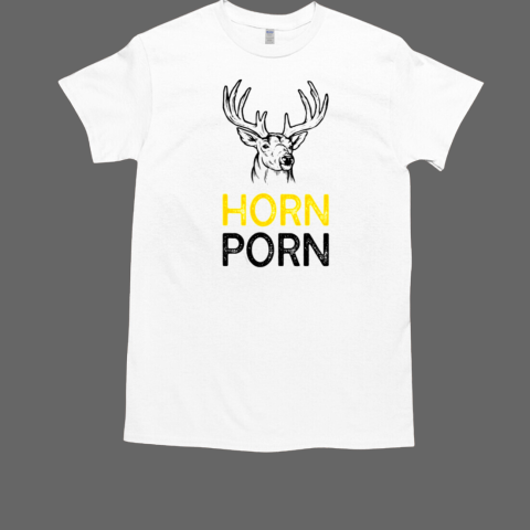 Funny Deer Gear For Deer Hunters Horn Porn T-Shirt