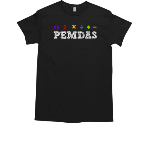 Pemdas – Please Excuse My Dear Aunt Sally Math Rules Teacher Pullover T-Shirt