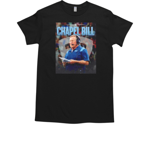 Bill Belichick Chapel Bill to Chapel Hill UNC football T-Shirt