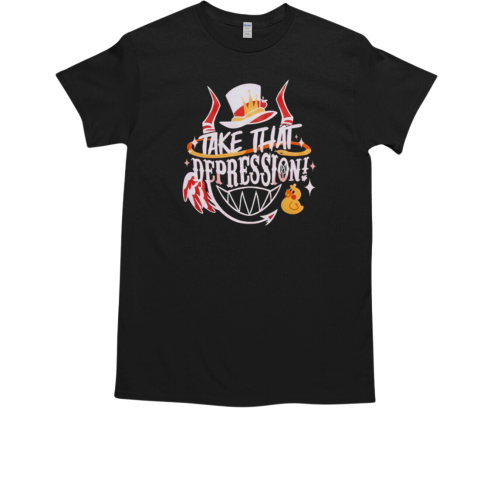 Hazbin Hotel Take That Depression T-Shirt