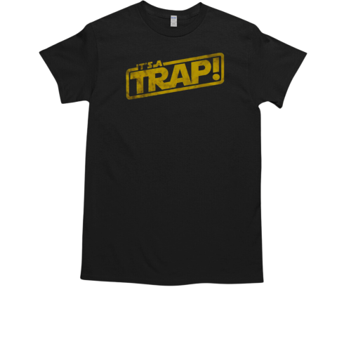 It's A Trap Blockbuster Movie T-Shirt