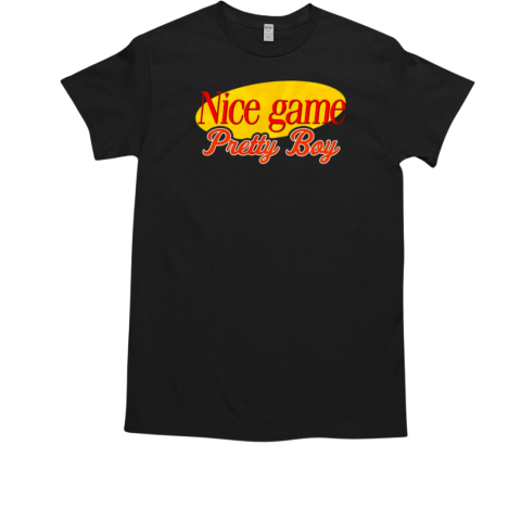 Nice game pretty boy New York Mets T-Shirt