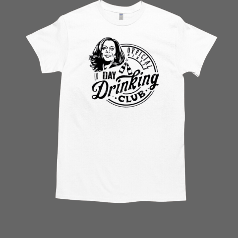 Kamala Harris official member day drinking club T-Shirt