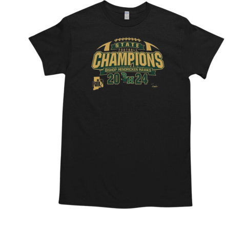 Bishop Hendricken Hawks RIIL Football State Champions 2024 T-Shirt