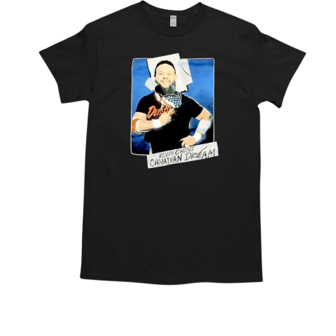 Kevin Owens Canadian Dream T-Shirt