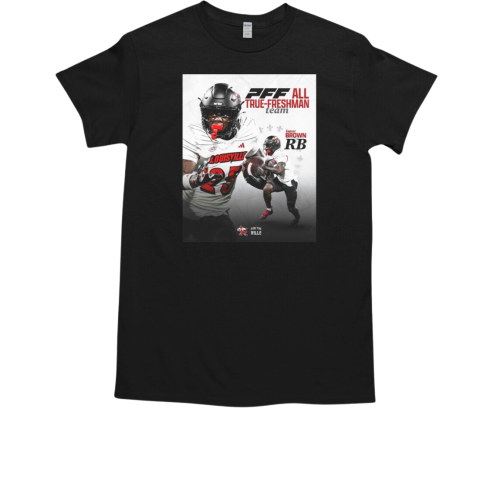 Louisville Cardinals Isaac Brown RB All True Freshman Team 2024 For The Ville T-Shirt