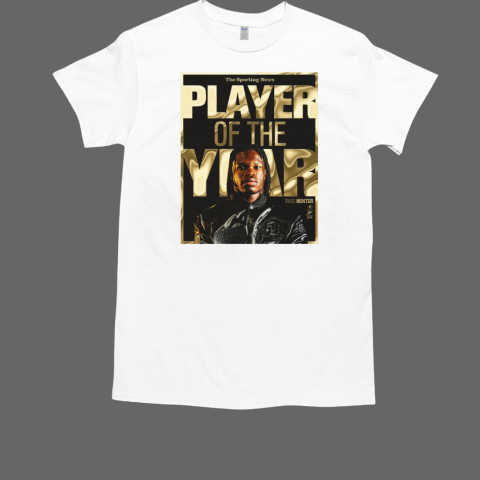 Colorado Buffaloes Football Travis Hunter The Sporting News Player of the Year 2024 T-Shirt