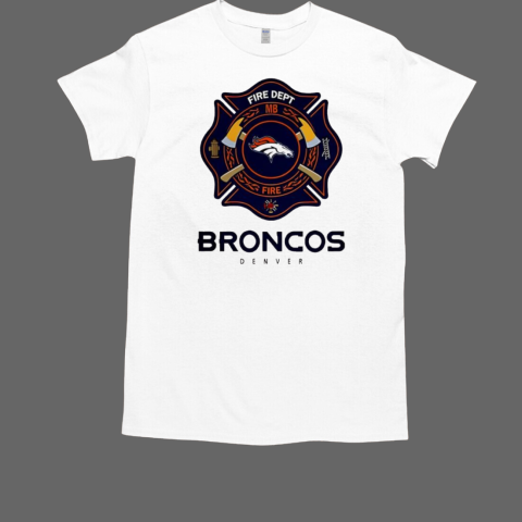 Firefighter Appreciation Denver Broncos logo T-Shirt