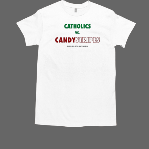 Hoosier Comrade Catholics Vs Candystripes T-Shirt