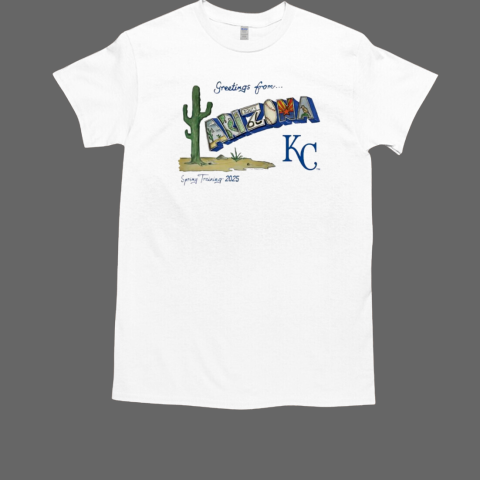 Kansas City Royals greetings from Arizona Spring Training 2025 T-Shirt