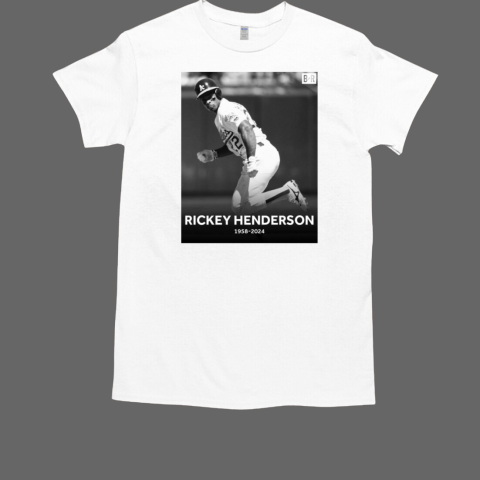 Poster RIP Hall of Famer and MLB's all time stolen bases leader, Rickey Henderson 1958 2024 T-Shirt