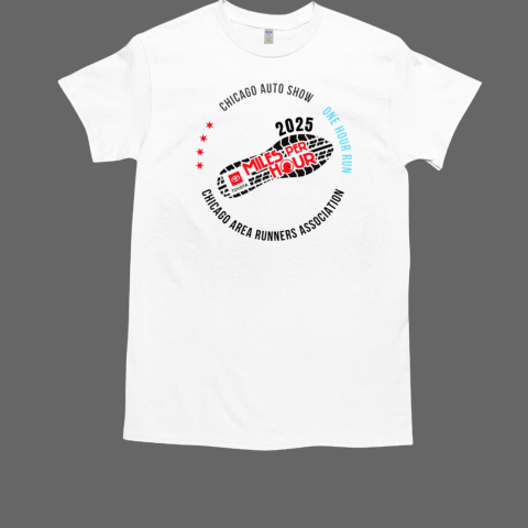 Toyota Miles Per Hour 2025 Chicago Auto Show One Hour Run Chicago Area Runners Association Vintage T-Shirt