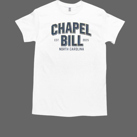 Chapel Bill North Carolina Est 2025 Fanny Vintage T-Shirt