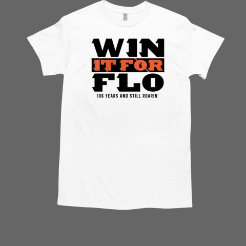 Cincinnati Bengals win it for flo 106 years and still roarin' T-Shirt