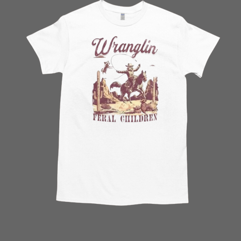 Cowboys Wranglin Feral Children Retro T-Shirt