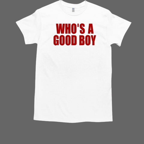 Ernest Who's A Good Boy T-Shirt