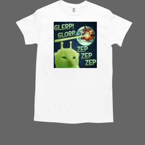 Glerp Glorp Funny Alien Cat T-Shirt