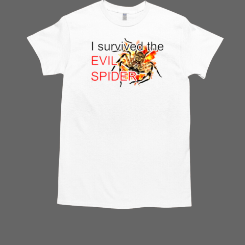 I survived the evil spider T-Shirt